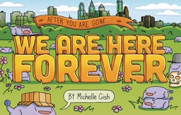 [9781683691204] WE ARE HERE FOREVER