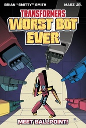 [9781534327993] TRANSFORMERS WORST BOT EVER MEET BALLPOINT
