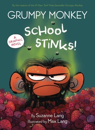 [9780593709344] GRUMPY MONKEY SCHOOL STINKS