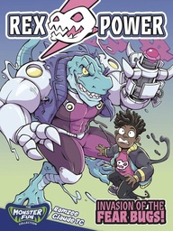 [9781837865222] REX POWER INVASION OF THE FEAR BUGS DIGEST