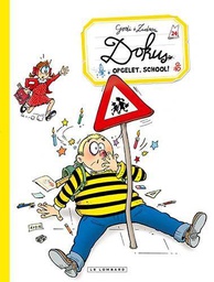 [9789064212994] Dokus de Leerling 24 Opgelet, school!