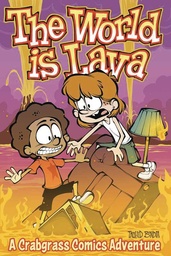 [9781524890452] CRABGRASS COMIC ADV WORLD IS LAVA
