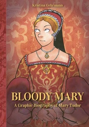 [9798881600266] BLOODY MARY GRAPHIC BIOGRAPHY