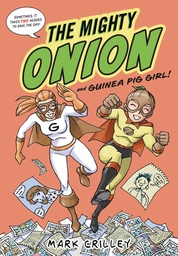 [9780316490542] MIGHTY ONION AND GUINEA PIG GIRL 2