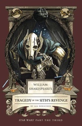 [9798337401416] WM SHAKESPEARE STAR WARS TRAGEDY SITHS REVENGE PART 3RD