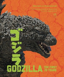 [9781419762116] GODZILLA FIRST 70 YEARS OFFICIAL ILLUSTRATED HISTORY