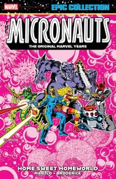 [9781302960605] MICRONAUTS EPIC COLLECT ORIGINAL MARVEL YEARS HOMEWORLD