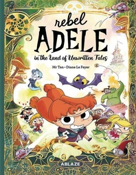 [9781684977956] REBEL ADELE IN LAND OF UNWRITTEN TALES