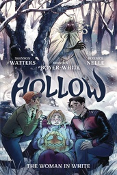 [9781684151455] HOLLOW THE WOMAN IN WHITE OGN
