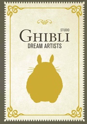 [9798886639117] STUDIO GHIBLI DREAM ARTISTS