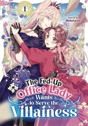 [9798895611111] FED UP OFFICE LADY WANTS TO SERVE VILLAINESS 1