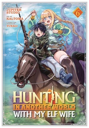 [9798893738131] HUNTING IN ANOTHER WORLD WITH MY ELF WIFE 6
