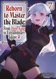[9798855403398] REBORN TO MASTER BLADE NOVEL 7
