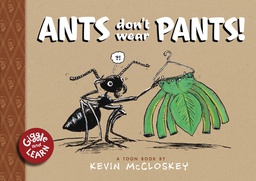 [9781943145454] ANTS DONT WEAR PANTS