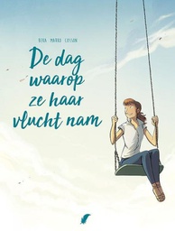 [9789463940245] Dag Waarop 2 De dag waarop ze haar vlucht nam