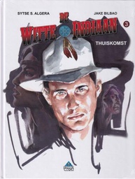 [9789492865335] Witte Indiaan 3 Thuiskomst