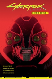 [9781506726854] CYBERPUNK 2077 PSYCHO SQUAD