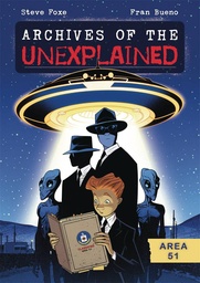 [9781250850270] ARCHIVES OF UNEXPLAINED 1 AREA 51