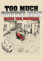 [9781932265354] TOO MUCH COFFEE MAN SAVES THE UNIVERSE (OTHER MISTAKES)