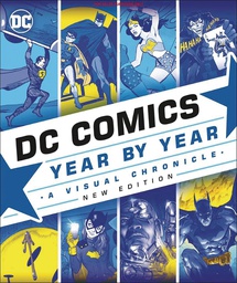 [9781465485786] DC COMICS YEAR BY YEAR VISUAL CHRONICLE NEW SLIPCASE ED