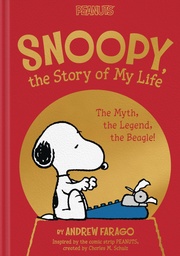 [9781665972246] SNOOPY STORY OF MY LIFE MYTH LEGEND THE BEAGLE