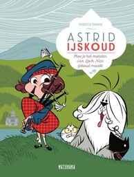 [9789002266249] Astrid Ijskoud 4 Hoe je het monster van Loch Ness vriesdroogt