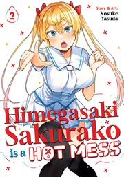 [9798893737271] HIMEGASAKI SAKURAKO IS A HOT MESS 2