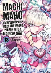 [9798893732788] MACHIMAHO MADE WRONG PERSON MAGICAL GIRL 13