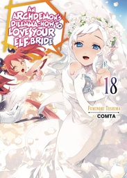 [9781718357174] ARCHDEMONS DILEMMA HOW LOVE ELF BRIDE LIGHT NOVEL 18