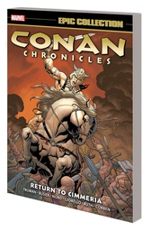 [9781302916022] CONAN CHRONICLES EPIC COLLECTION RETURN TO CIMMERIA