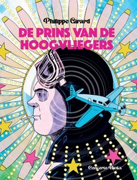 [9789493383111] Prins van de hoogvliegers Antoine de Saint-Exupery
