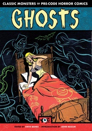 [9781684055494] GHOSTS CLASSIC MONSTERS OF PRE-CODE HORROR COMICS