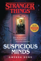 [9781984819604] STRANGER THINGS NOVEL SUSPICIOUS MINDS