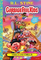 [9781419743641] GARBAGE PAIL KIDS 2 THRILLS AND CHILLS Previously Offered thru Other Distributors