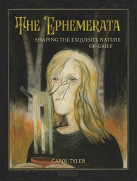 [9798875001437] EPHEMERATA SHAPING THE EXQUISITE NATURE OF GRIEF (MR)
