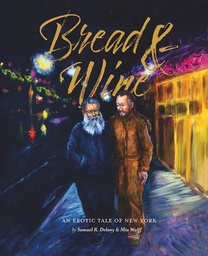 [9798875001246] BREAD & WINE AN EROTIC TALE OF NEW YORK UPDATED EDITION (MR)