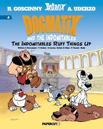 [9781545820346] DOGMATIX & THE INDOMITABLES 4 INDOMITABLES RUFF THINGS UP