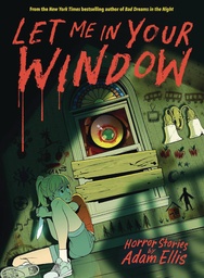 [9798881603243] LET ME IN YOUR WINDOW