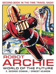 [9781837865543] ROBOT ARCHIE AND THE WORLD OF THE FUTURE