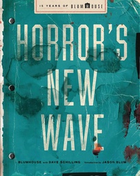 [9781668094259] HORRORS NEW WAVE 15 YEARS OF BLUMHOUSE