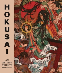 [9781915992147] HOKUSAI ARTISTS TRIBUTE 14 ART PROJECTS INSPIRED BY ARTIST