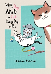 [9781647295103] WITH A DOG AND A CAT EVERY DAY IS FUN 8