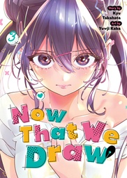 [9798893737073] NOW THAT WE DRAW 3