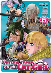 [9798895617106] RISE OF THE OUTLAW TAMER AND HIS S-RANK CAT GIRL 6