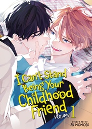 [9798893739749] I CAN'T STAND BEING YOUR CHILDHOOD FRIEND 1