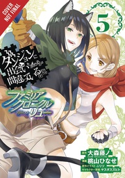 [9781975331863] IS WRONG PICK UP GIRLS DUNGEON FAMILIA LYU 5