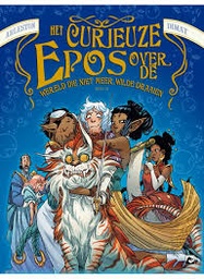 [9789464608250] Curieuze Epos over de Wereld die Niet Meer Wilde Draaien 2