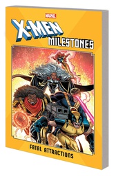 [9781302919726] X-MEN MILESTONES FATAL ATTRACTIONS