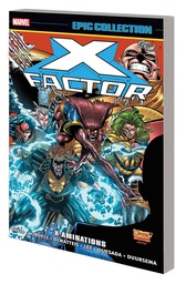 [9781302920579] X-FACTOR EPIC COLLECTION X-AMINATIONS