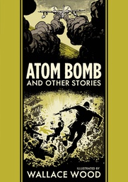 [9781683962458] EC WALLY WOOD ATOM BOMB